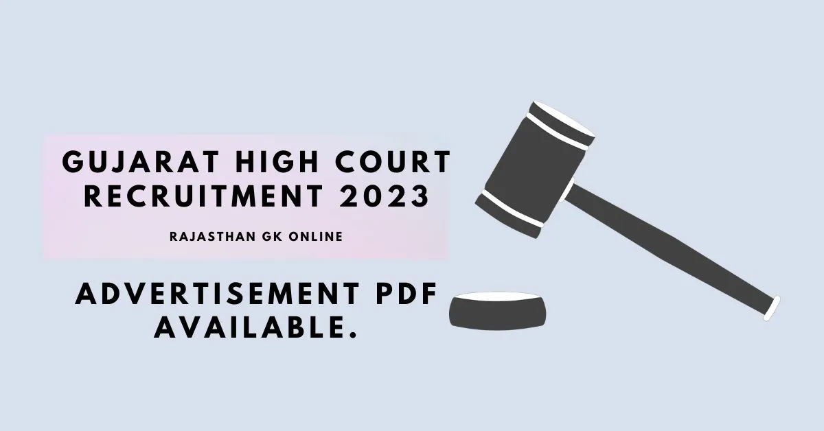 Gujarat High Court Recruitment 2023: Job Vacancy Details And PDF