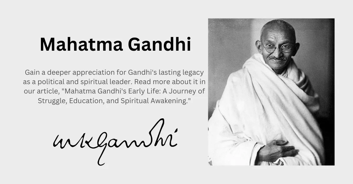 Mahatma Gandhi: A Journey of Struggle, Education, and Spiritual Awakening