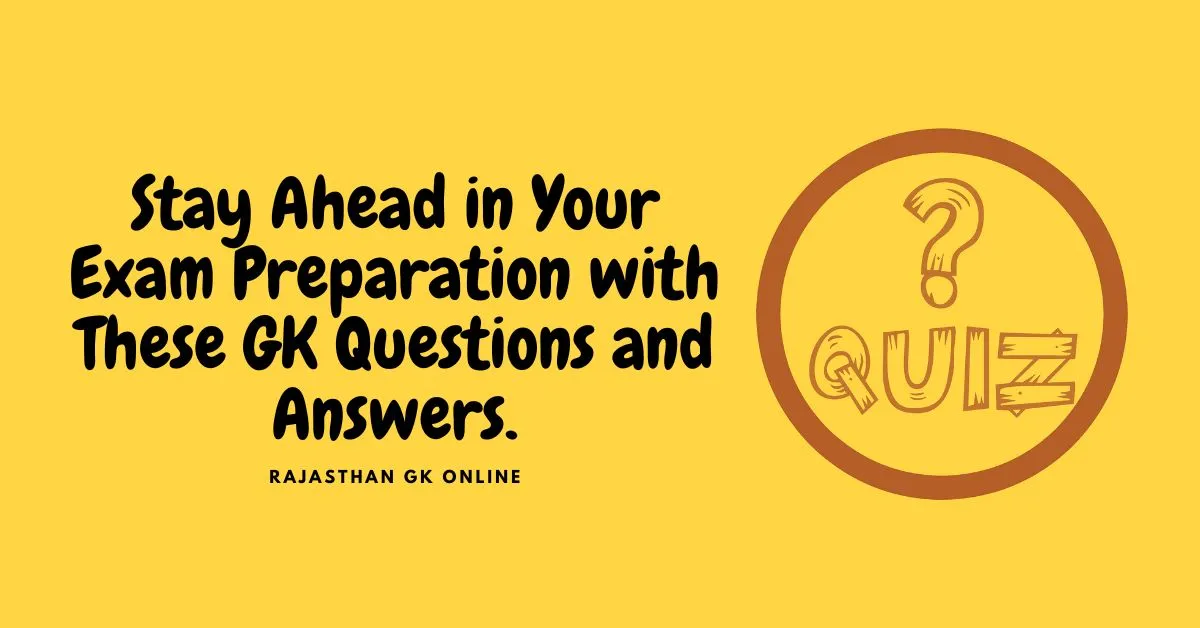 GK Questions and Answers in English: Test Your Knowledge with These MCQs
