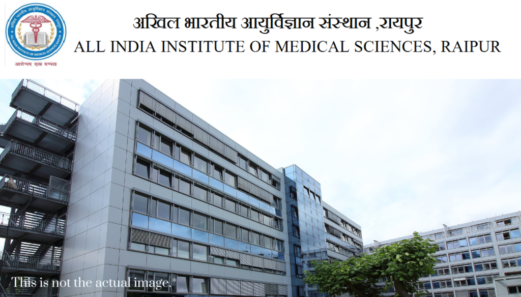 AIIMS Raipur Recruitment 2023: Apply for 358 Non-Faculty Posts